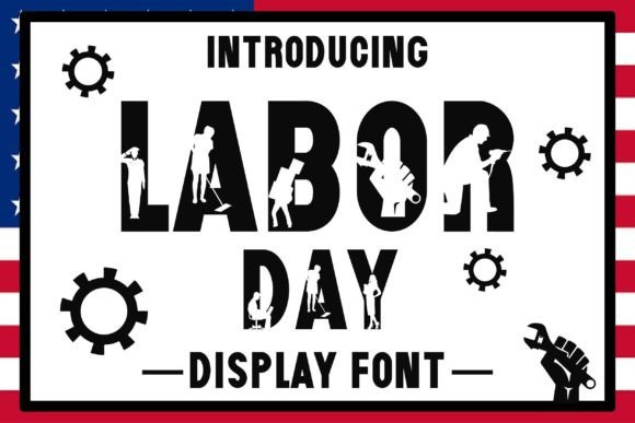 Labor Day: A Cool, Original Font for Creative Projects