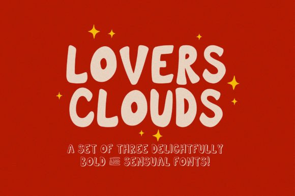 Lovers Clouds: A Font Set That Brings Bold, Sensual Energy to Your Designs