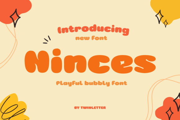 Ninces: A Font That Brings Warmth and Playfulness to Your Projects