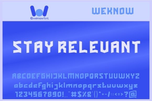 Stay Relevant: A Display Font That Commands Attention