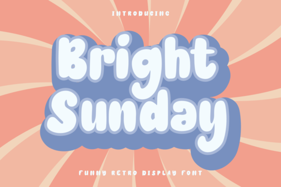 Why Bright Sunday is the Go-To Font for a Fun, Retro Vibe